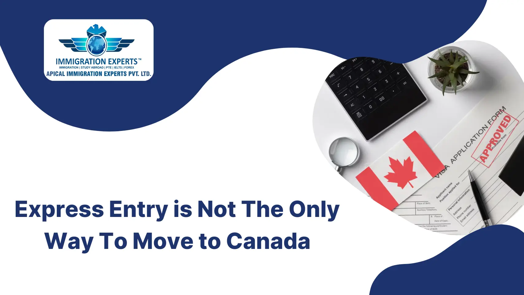 Express-Entry-is-Not-The-Only-Way-To-Move-to-Canada