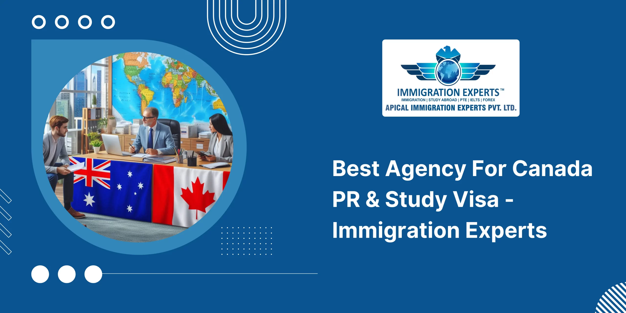 Best-Agency-For-Canada-PR-&-Study-Visa - Immigration-Experts