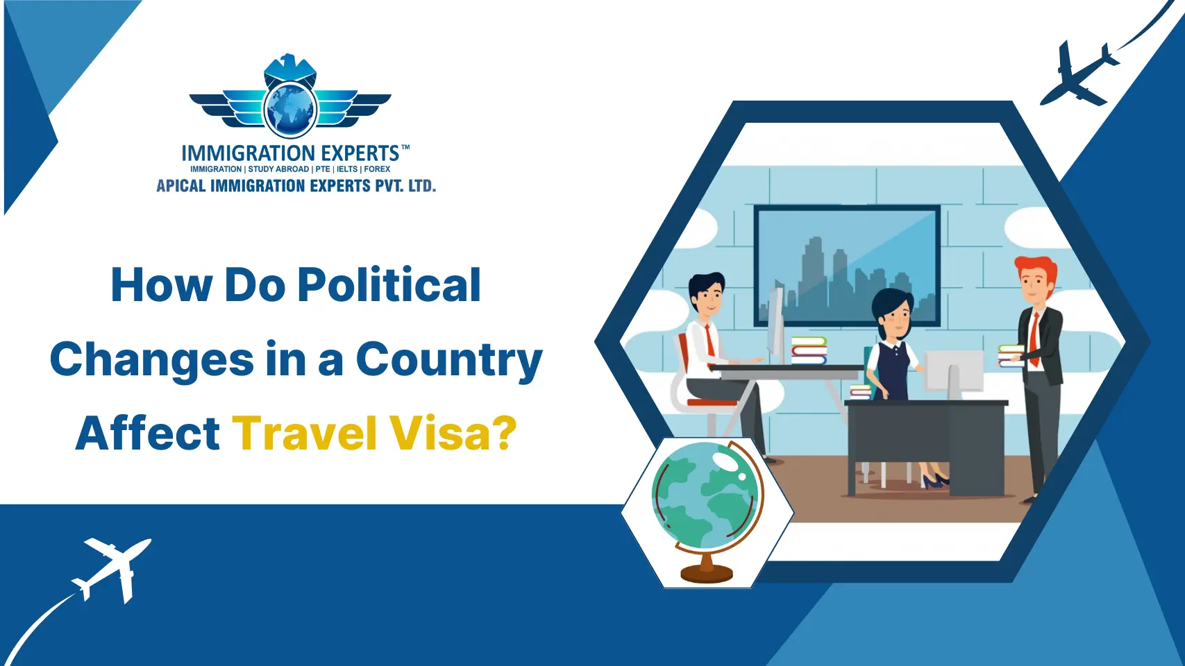 How-Do-Political-Changes-in-a-Country-Affect-Travel-Visas