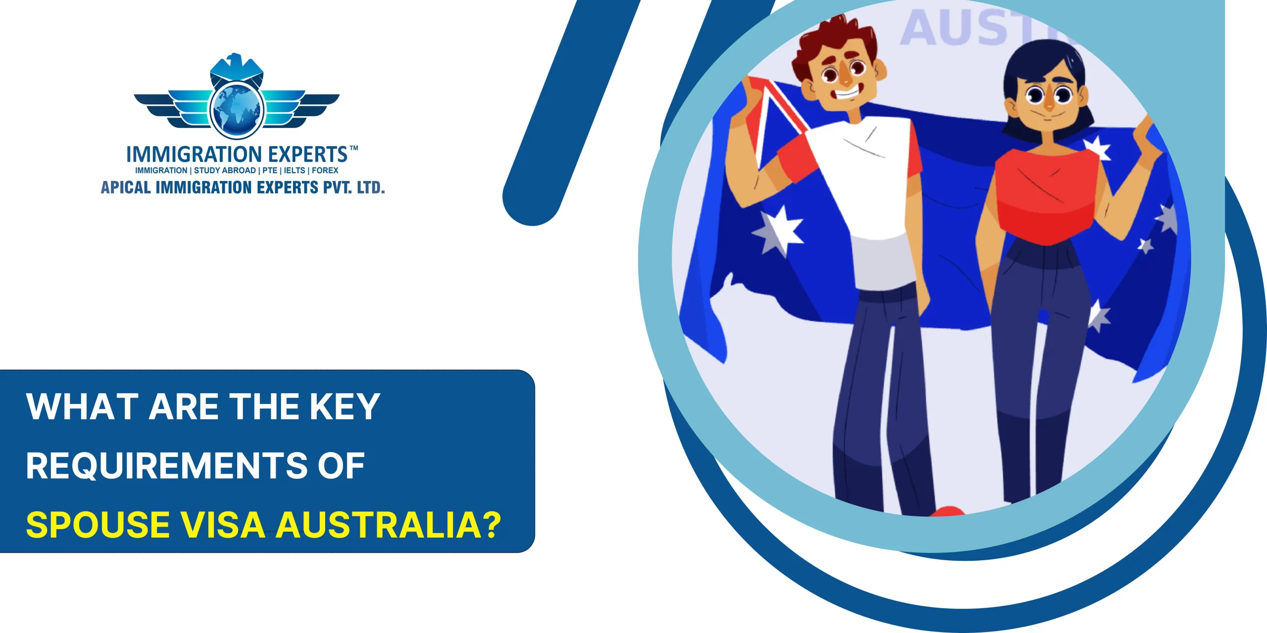 What-Are-The-Key-Requirements-of-Spouse-Visa-Australia