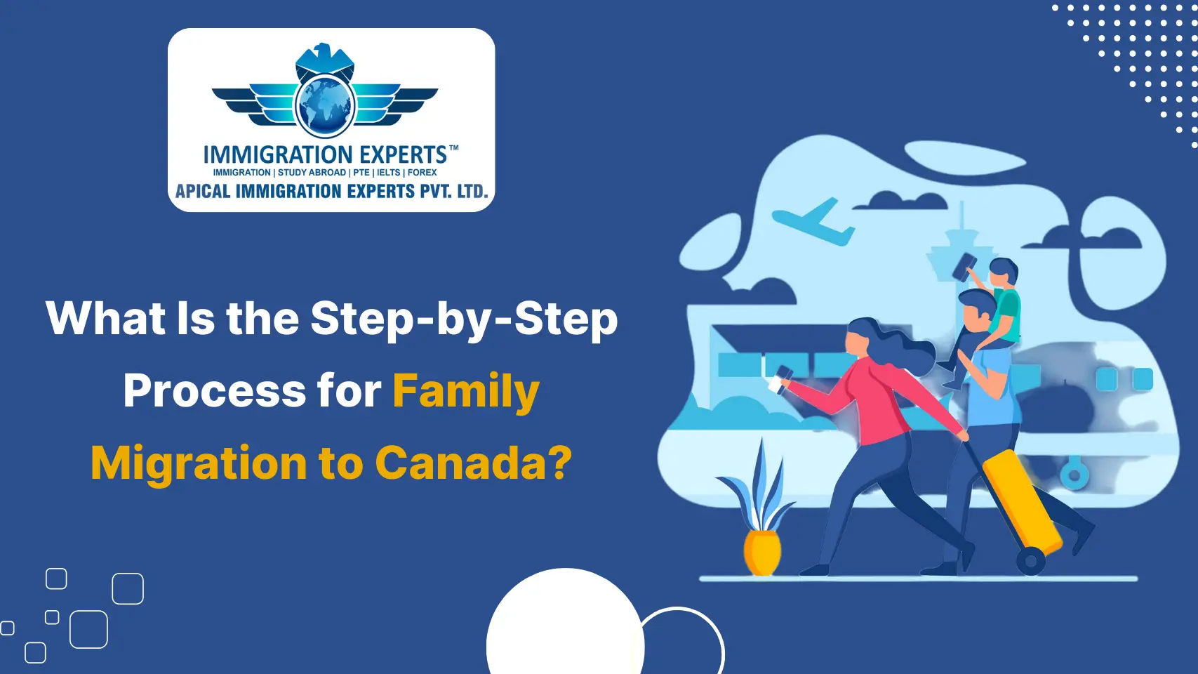 What-Is-the-Step-by-Step-Process-for-Family-Migration-to-Canada