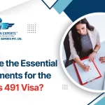 What-Are-the-Essential-Requirements-for-the-Subclass-491-Visa