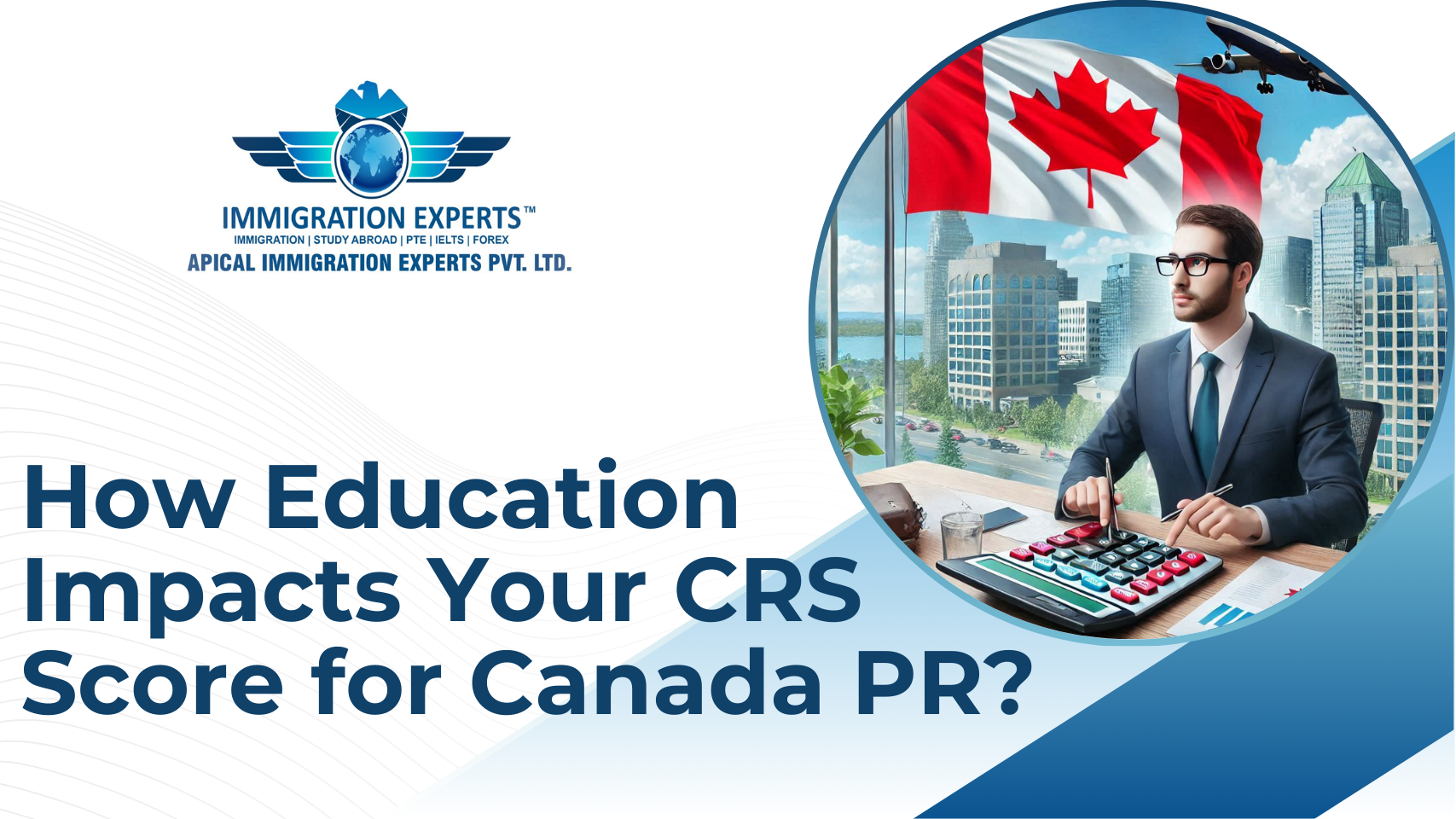 How-Education-Impacts-Your-CRS-Score-for-Canada-PR